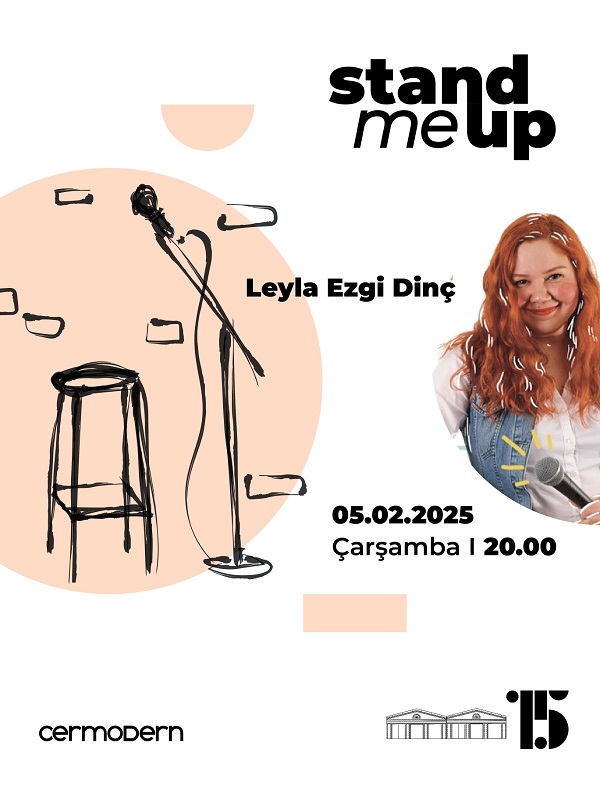 Stand Me Up: Leyla Ezgi Dinç