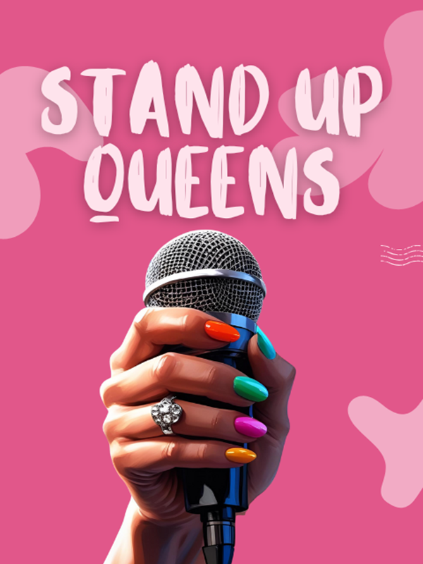 Stand Up Queens