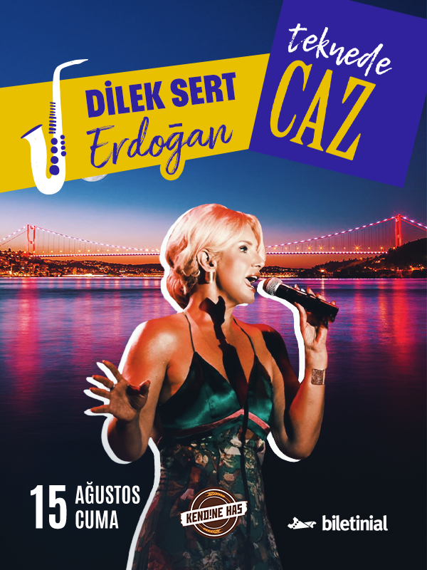 Teknede Caz & Dilek Sert Erdoğan