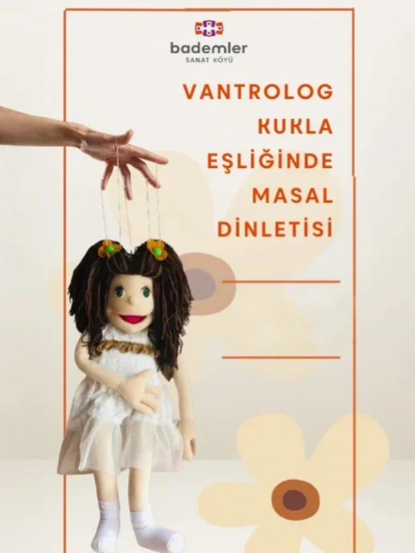 Vantrolog Kukla Eşliğinde Masal Dinletisi