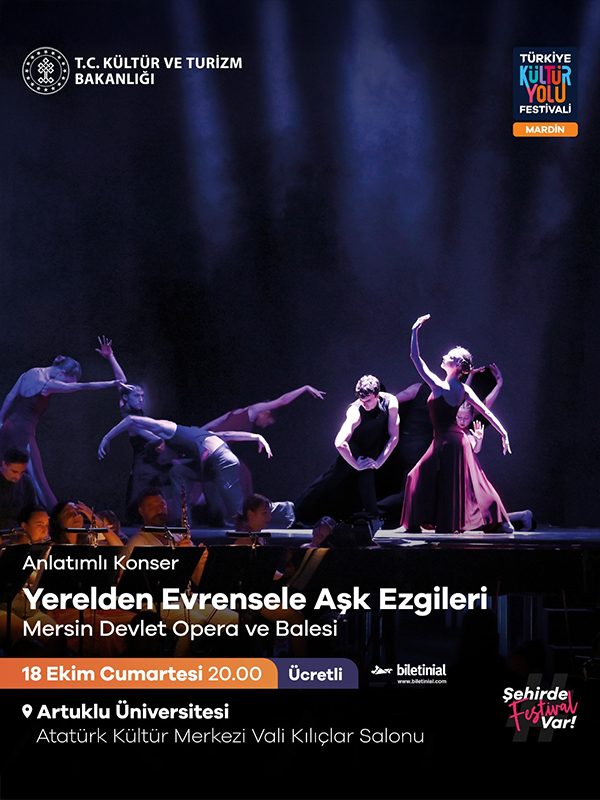 Yerelden Evrensele Aşk Ezgileri – Mersin DOB – Mardin Kültür Yolu Festivali