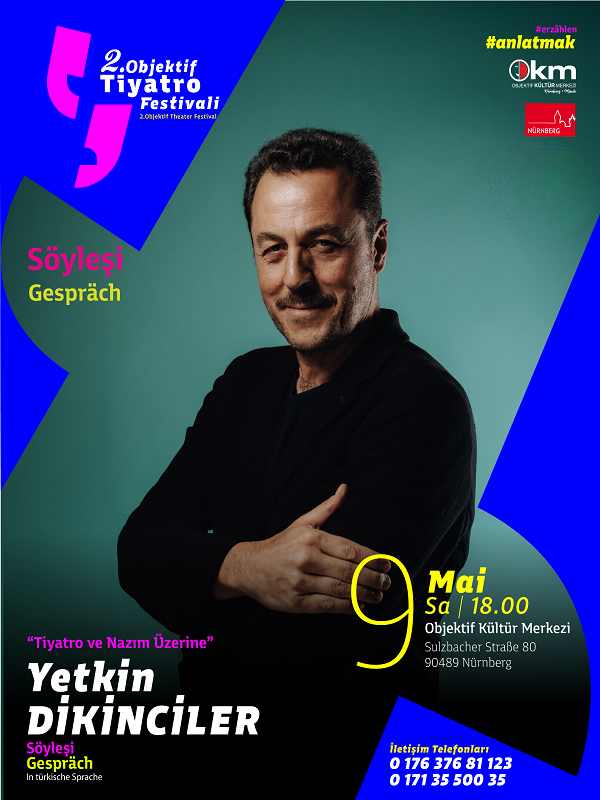 Yetkin Dikinciler - "Tiyatro ve Nazım Üzerine"