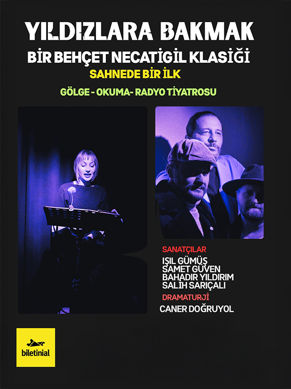 Yıldızlara Bakmak Gölge/Okuma/Radyo Tiyatrosu