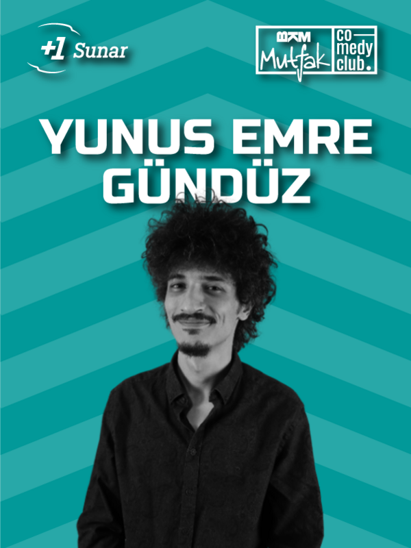 Yunus Emre Gündüz Stand Up
