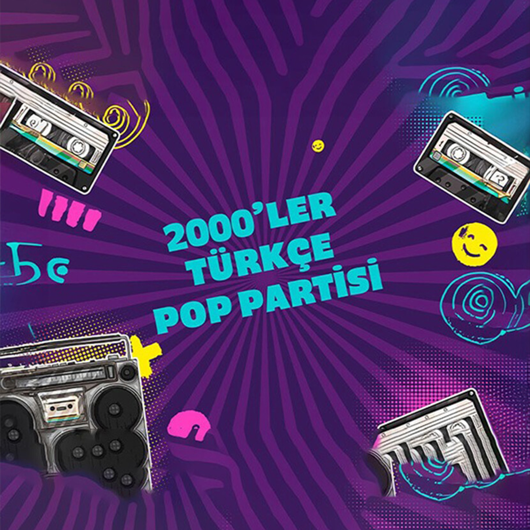 2000’ler Türkçe Pop Partisi