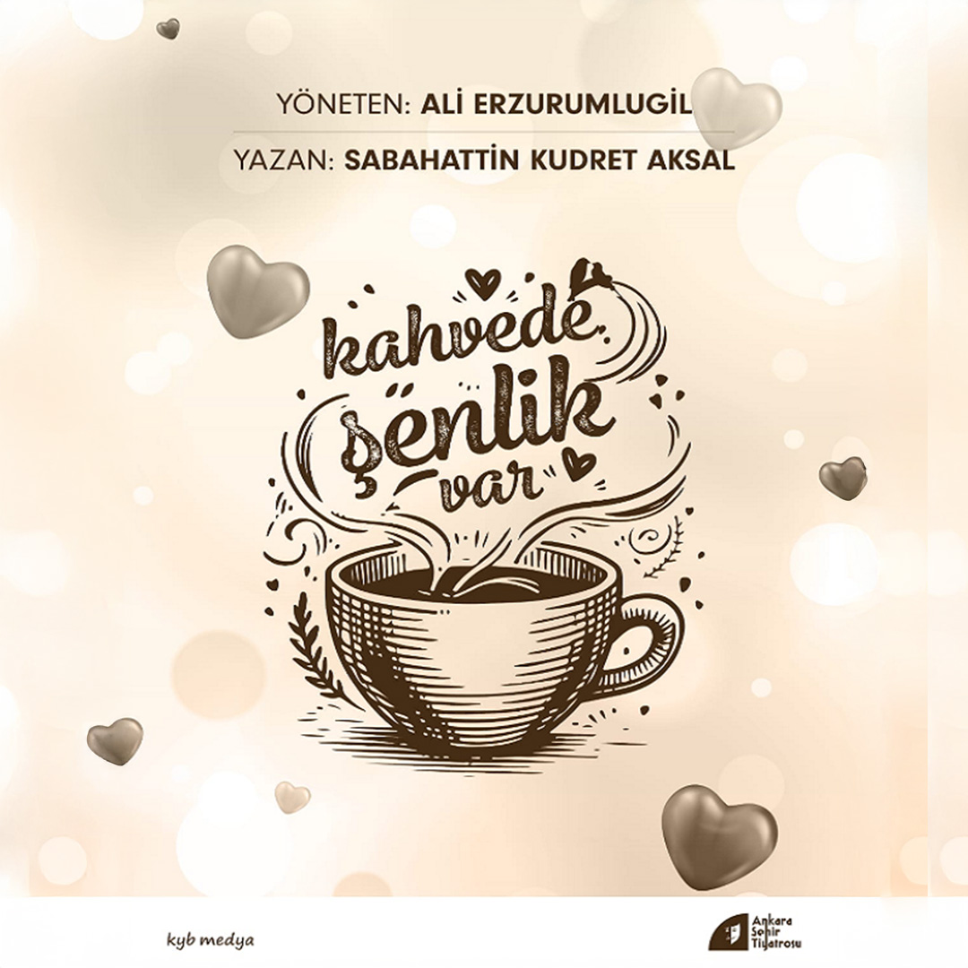 Kahvede Şenlik Var