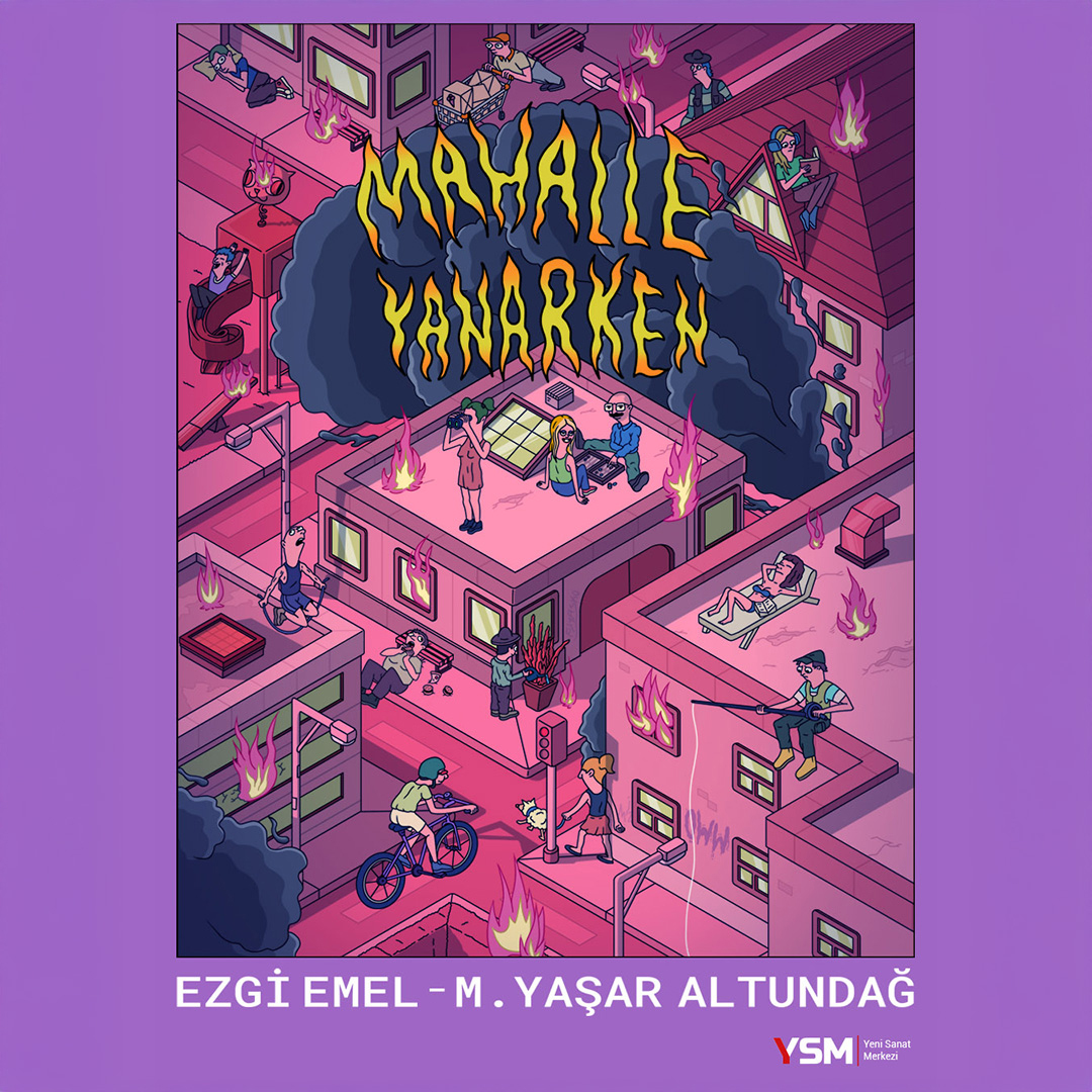 Mahalle Yanarken