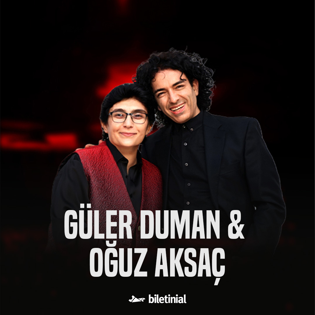 Güler Duman & Oğuz Aksaç