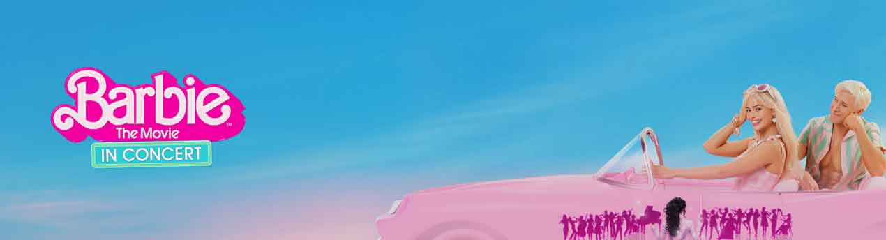 Barbie The Movie In Concert