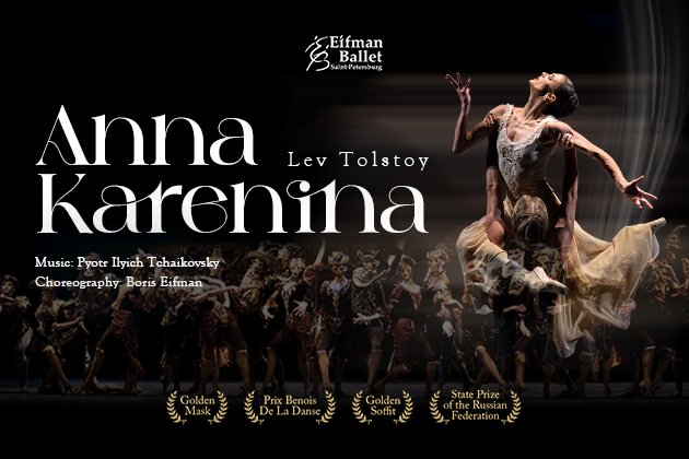 Eifman Ballet St. Petersburg / Anna Karenina